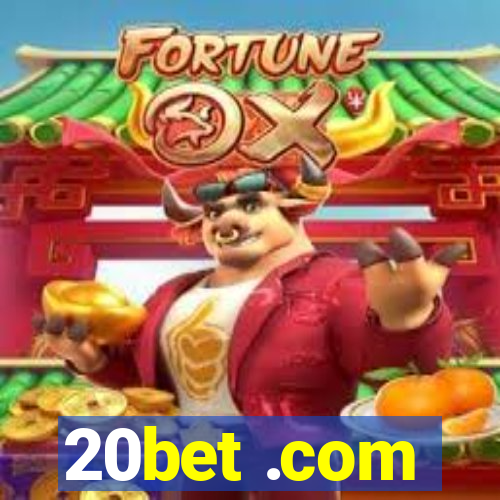 20bet .com